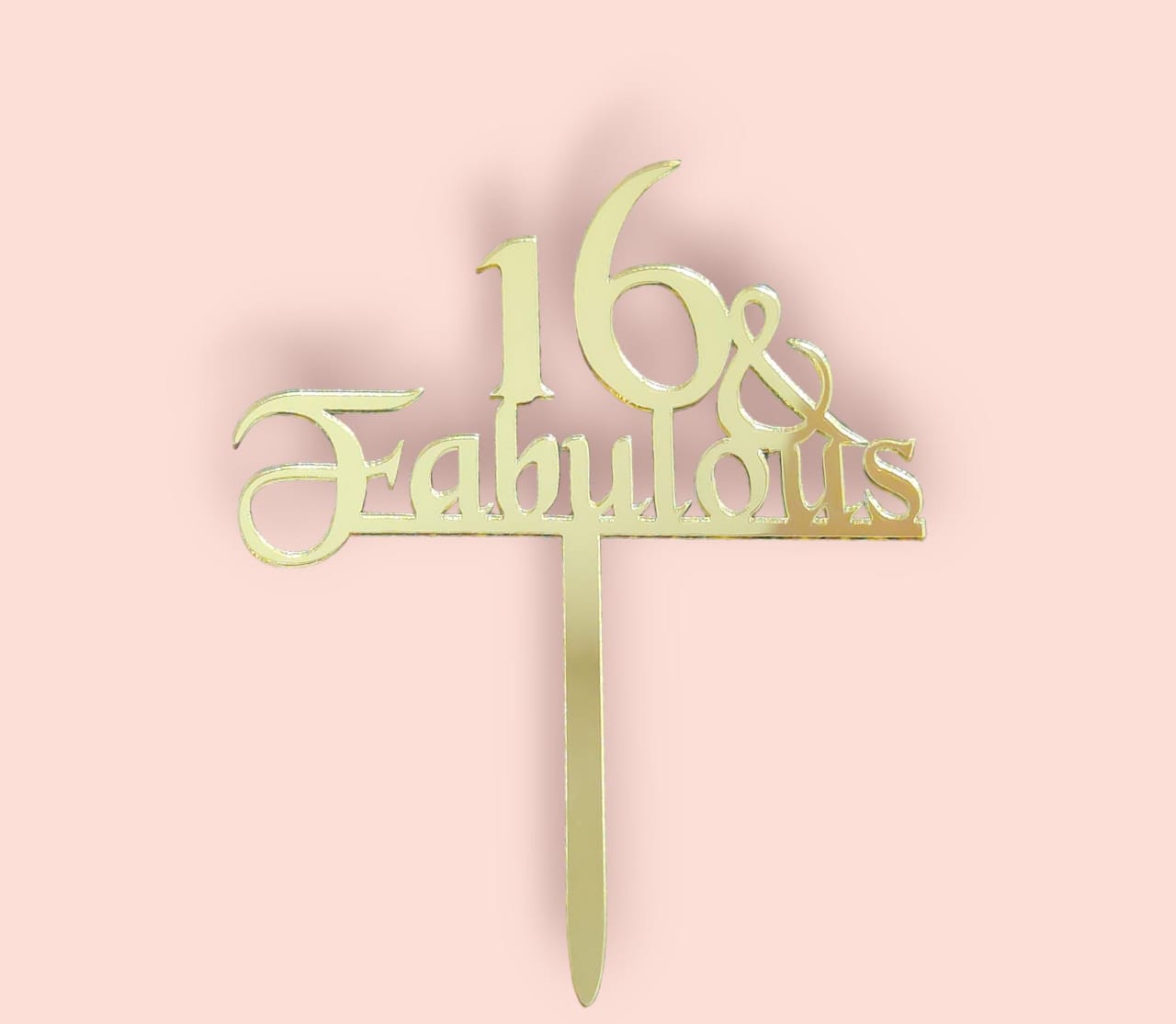 16 & fabulous Acrylic Topper