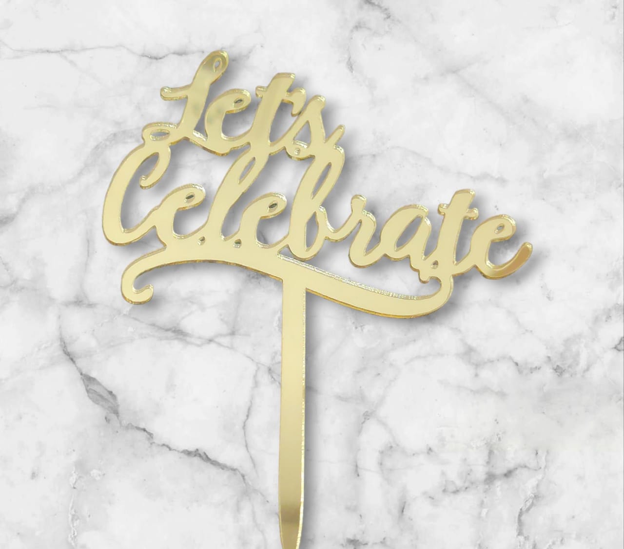 Lets celebrate Acrylic Topper