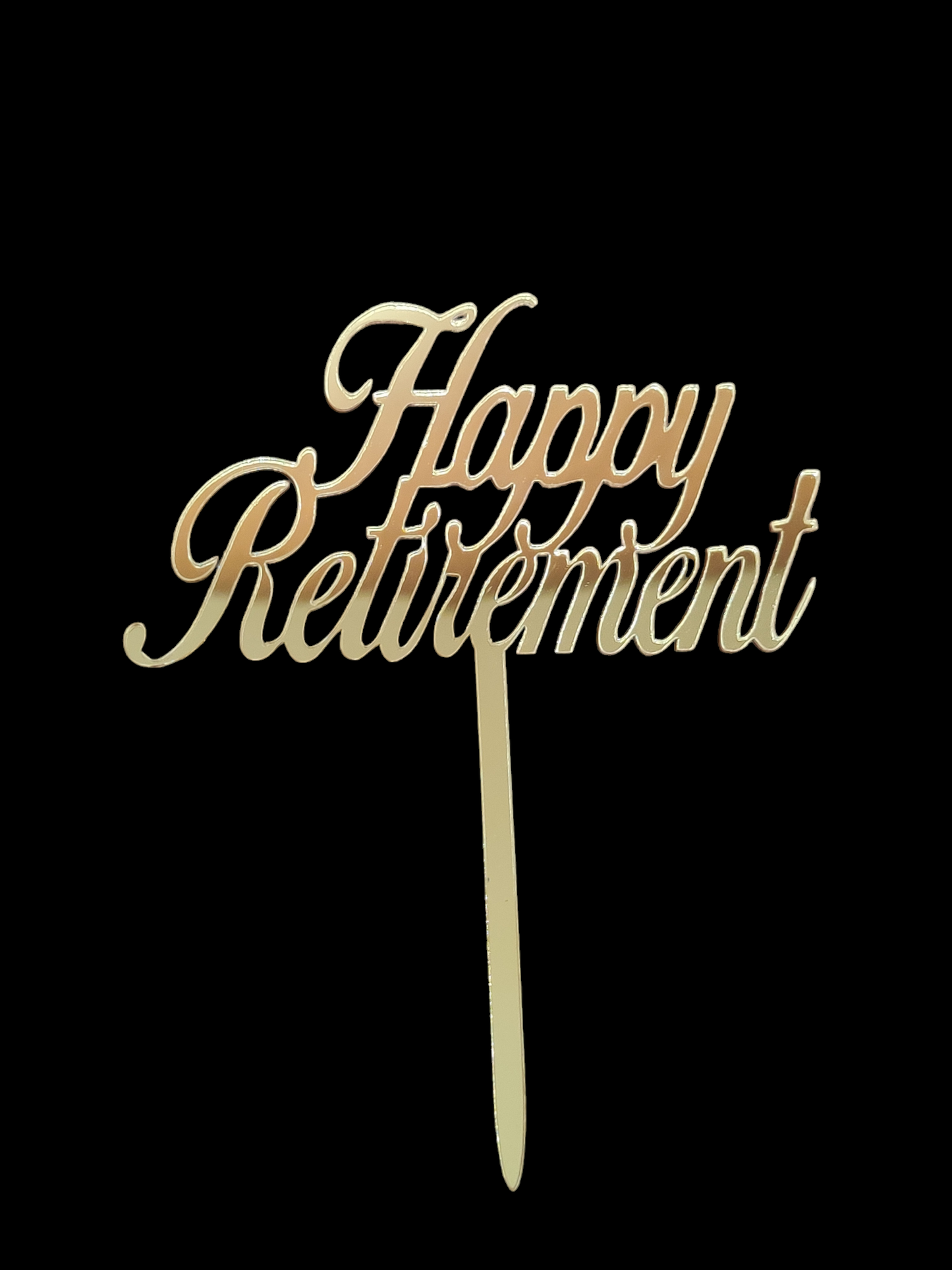 Happy Retirement Acrylic Topper