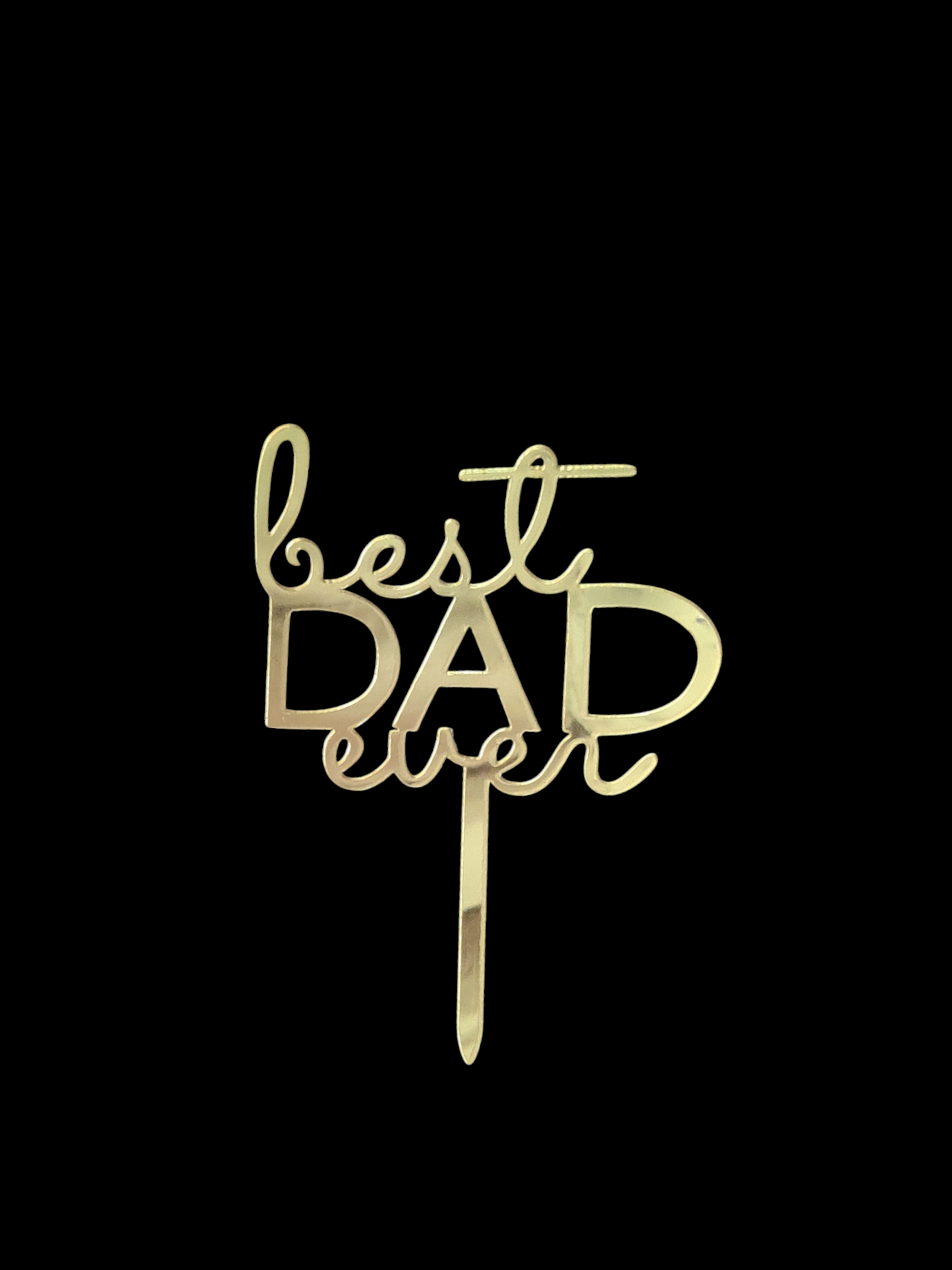 Best Dad Ever Acrylic Topper RT00274