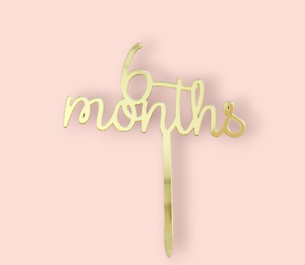 6 months Acrylic Topper
