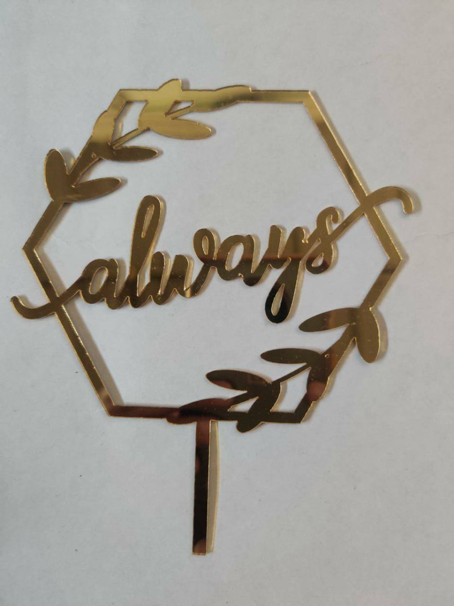 Always Acrylic Cake Topper