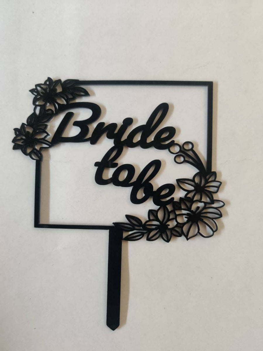 Bride to be Acrylic Topper RT00128