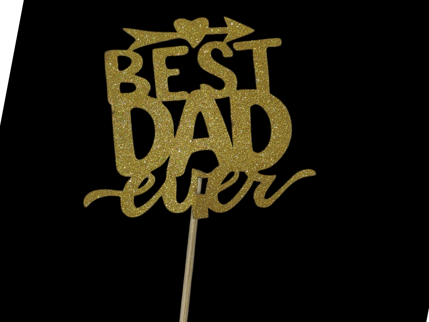 Best Dad Ever 5 inch Glitter Cake Topper