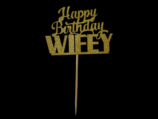 Happy Birthday Wifey 5 inch Glitter Cake Topper