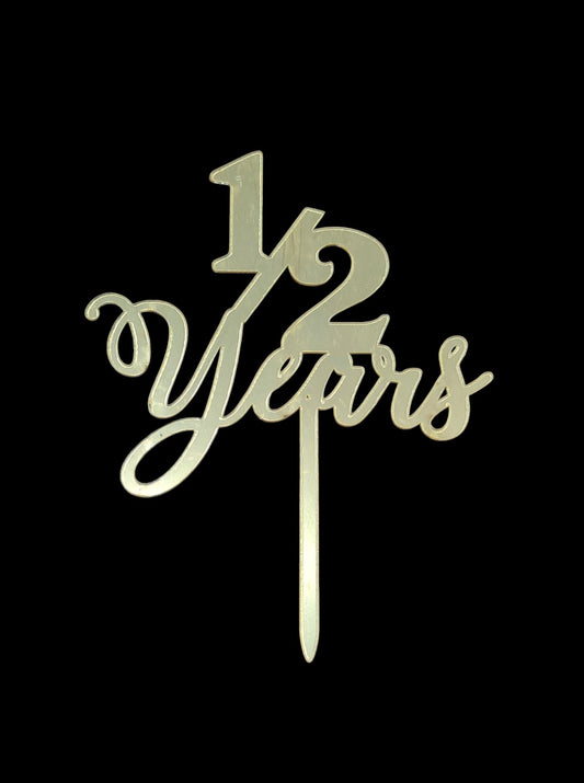 1/2 Years Acrylic Topper RT00924