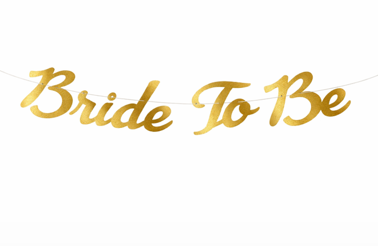 Cursive Bride To Be Banner Gold